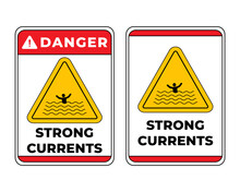 Danger Strong Currents Sign Vector. Water Safety Symbol Vector Icon, Easy To Use And Print Design Templates