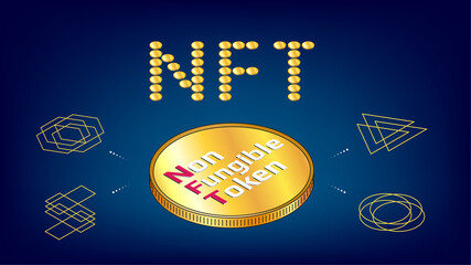 Wall Mural - nft word from golden coins non fungible tokens infographics with big isometric coin on blue backgrou