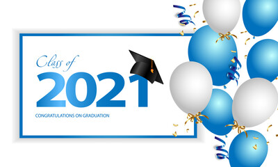 Wall Mural - Congratulations on your graduation. Class of 2021. Graduation cap and confetti and balloons. Congratulatory banner in blue. Academy of Education School of Learning