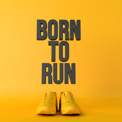 Wall Mural - Born to run motivational workout fitness black and yellow banner