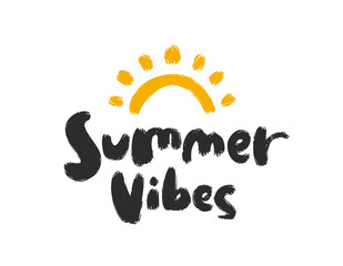 Fototapete - Hand drawn type lettering composition of Summer Vibes with hand drawn brush sun