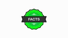 Facts Badge Green Stamp Icon In Flat Style On White Background. Motion Graphic.