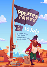 Pirates Party Flyer, Invitation For Adventure Game Or Event. Vector Poster With Cartoon Illustration Of Sea, Pirate Ship Wooden Deck With Cannon And Black Flag With Skull