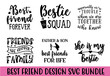 © BDB_Graphics - best friend design SVG bundle Cut Files for Cutting Machines like Cricut and Silhouette
