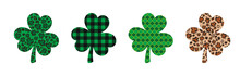 Set Of 4 Shamrock Or Clover Leaves Made Of Leopard Print, Buffalo Plaid, Arabesque Tile. Saint Patricks Day Symbol. Vector Template For St. Patrick S Day Banner, Poster, Flyer, Sticker, Postcard