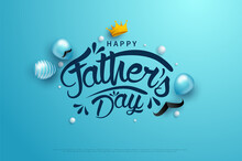 Father's Day Background With Balloon, Crown And Mustache Illustration.