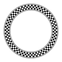 Circle Frame With Checkered Pattern. Round Border With Checkerboard Pattern, Made Of A Checkerboard Diagram, Consisting Of Black And White Alternating Squares, Framed With Lines. Illustration. Vector.