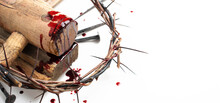 Good Friday, Passion Of Jesus Christ. Crown Of Thorns And Bloody Nails Isolated On White. Christian Easter Holiday. Top View, Copy Space. Crucifixion, Resurrection Of Jesus Christ. Gospel, Salvation