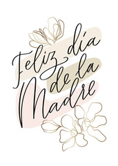 Wall Mural - Feliz dia de la madre modern greeting card design with abstract gold flower. Text in Spanish reads: Happy Mother’s Day.