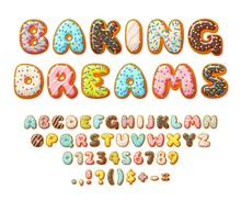 Donut Font. Sweets Letters, Bakery Text Numbers Alphabet. Cake And Cookies, Isolated Baby Glazed Dessert. Color 3d Pastry Recent Vector Set. Illustration Sugary English Abc And Numbers