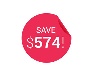 Save $574 dollars, $574 us dollar sticker