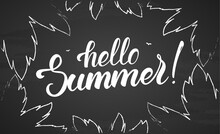 Vector Brush Lettering Of Hello Summer With Birds And Palm Leaves On Blackboard Background