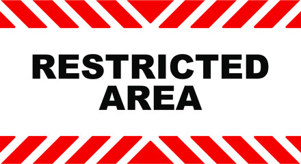 Poster - Restricted area sign on yellow background