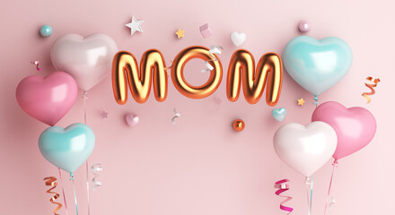 Wall Mural - Happy mothers day decoration background with balloon, mom text, copy space text, 3D rendering illustration