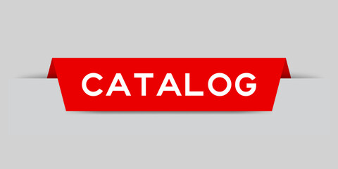 Wall Mural - red color inserted label with word catalog on gray background