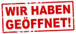 nlsb1542 NewLongStampBanner nlsb - german label / banner - Eröffnung - Schild mit der Stempel Aufschrift: Wir haben geöffnet . einfach / rot / Vorlage - 2komma2zu1 - new-version - xxl g10347