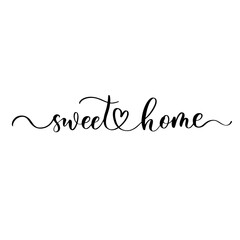 Wall Mural - Sweet Home - hand drawn calligraphy and lettering inscription.