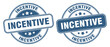 incentive stamp. incentive label. round grunge sign
