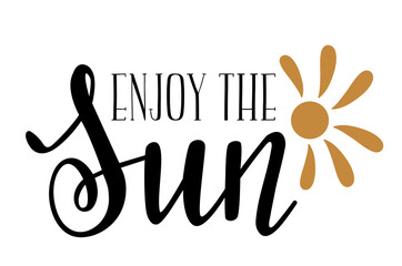 Enjoy the Sun handwritten lettering Summer seasonal phrases and icon emblems for cards, banners, posters, mug, notebooks, scrapbooking, pillow case and clothes design. Trendy black and gold colours