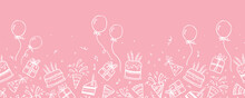 Fun Hand Drawn Party Seamless Background With Cakes, Gift Boxes, Balloons And Party Decoration. Great For Birthday Parties, Textiles, Banners, Wallpapers, Wrapping - Vector Design