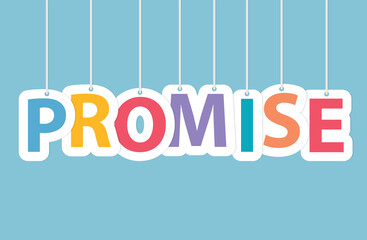 promise word made with colorful hanging letters- vector illustration