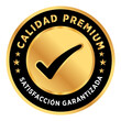 Etiqueta Calidad Premium - satisfacción garantizada en español