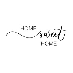 Wall Mural - home sweet home - hand drawn calligraphy and lettering inscription.