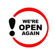 © selim - we're open again sign on white background