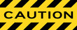 Yellow and black color with line striped label banner with word caution
