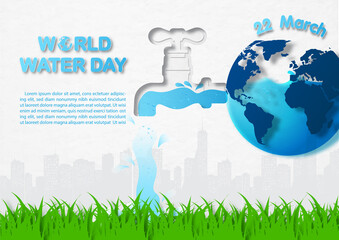 Wall Mural - World water day letters and example texts with blue earth in water tap design and the water flows on grassland and silhouette cityscape background.