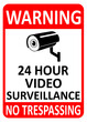 Security alert 24 hour video surveillance no trespassing