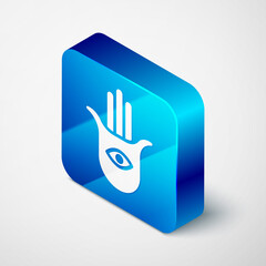 Poster - Isometric Hamsa hand icon isolated on grey background. Hand of Fatima - amulet, symbol of protection from devil eye. Blue square button. Vector