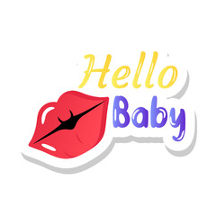 Canvas Print - 
A romantic lips sticker with hey baby concept

