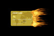 © ronniechua - Burning Credit Card With Trailing Fire Isolated on Black