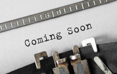 Wall Mural - text coming soon typed on retro typewriter