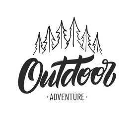 Fototapete - Vector Handwritten lettering composition of Outdoor adventure with silhouette of pine forest.