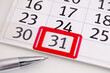 © Stepan Popov - The 31st of a month on a calendar with a ballpoint pen near it