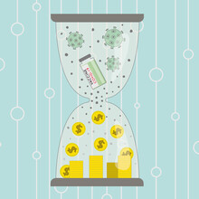 Concept Vector Illustration Where Vaccine For Covid 19 Recasted To Money, Dollars. Sand Glass With Virus, Vaccine Create Coins.