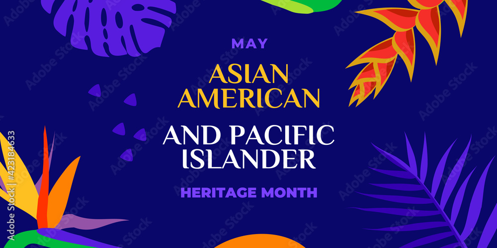 Asian American and Pacific Islander Heritage Month. Vector banner for social media, card, poster. Illustration with text, tropical plants. Asian Pacific American Heritage Month horizontal composition - obrazy, fototapety, plakaty 