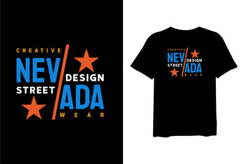 Wall Mural - Nevada Street Wear Creative Design, stylish t-shirt and apparel trendy design and with typography lettering, print, vector illustration design.