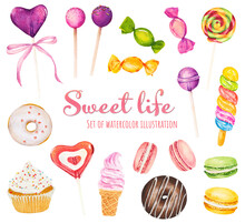 Set Of Watercolor Sweets - Ice Cream, Candy, Donut, Cupcake, Lollipop And Macaroons Isolated On White Background.