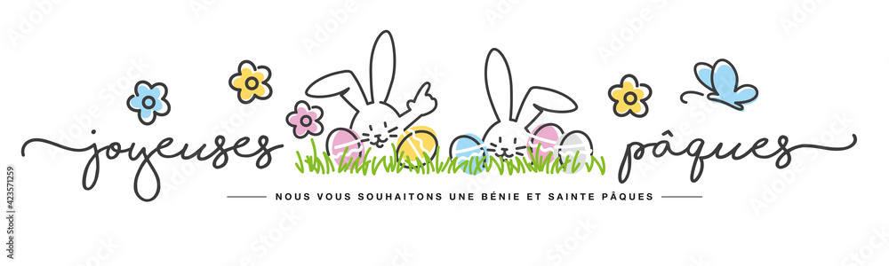 Happy Easter we wish you a holy and blessed Easter on French language handwritten art line design of cute smiling Easter bunny and eggs in grass on white background great for cards, banner, textiles - obrazy, fototapety, plakaty 