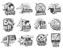 Airline Flights, Air Transport Retro Icons Set. International Airport, Transportation Company And Airfreight Service, Air Show, Aviation History Museum And Pilot School Engraved Emblems With Planes