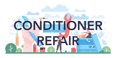 Conditioner repair typographic header. Repairman installing, examining