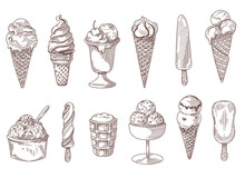 Set Of Vintage Hand Drawn Ice Cream Sketches Vector Illustration. Different Engraved Sweet Frozen Desserts In Steel, Plastic, Glass Or Waffle And Paper Bowls With Flavors. Cafe, Dessert, Food Concept