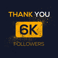 Poster - Creative Thank you (6k, 6000) followers celebration template design for social network and follower ,Vector illustration.