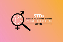 Sexually Transmitted Diseases Or Infection Awareness Month Observed In April