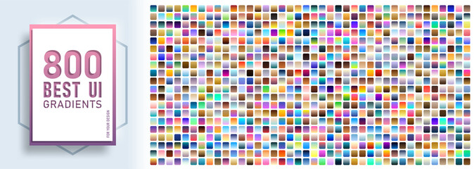 mega set with 800 ui gradient color swatches. color samples gradients for web, ui and ux interface. 
