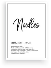 noodles definition, vector. minimalist poster design. wall decals, noodles noun description. wording
