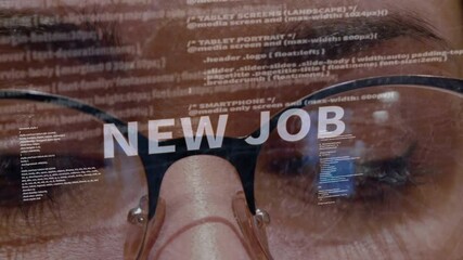 new job text on the background of female software developer. eyes of woman with glasses are looking 